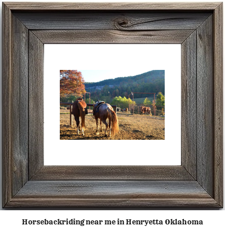 horseback riding near me in Henryetta, Oklahoma